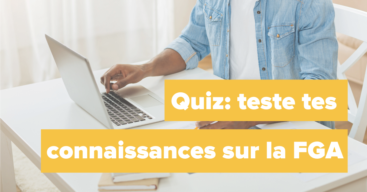 Quiz connaissance FGA