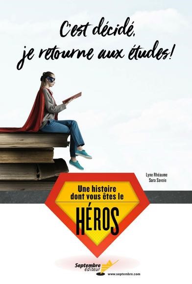 C'est décidé, je retourne aux études! Réhaume et Savoie