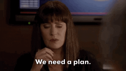 we need a plan